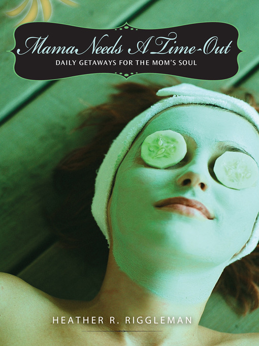 Cover image for Mama Needs a Time-Out